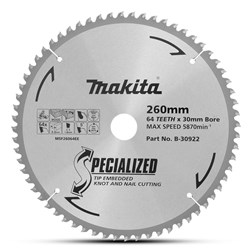 MAKITA SPECIALISED NAIL & KNOT TCT SAW BLADE 260mm 64T